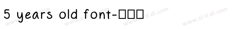5 years old font字体转换